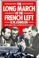The Long March of the French Left 0333274180 Book Cover