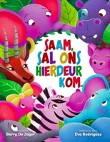 Saam Sal Ons Hierdeur Kom: ‘n Besondere gesin se stryd teen leukemie 1838395814 Book Cover