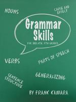 Grammar Skills for 3rd, 4th, 5th Grades 1463407238 Book Cover