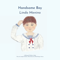 Lindo Menino, Handsome Boy 1731009933 Book Cover