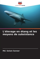 L'élevage en étang et les moyens de subsistance (French Edition) 6207929209 Book Cover