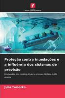 Proteção contra inundações e a influência dos sistemas de previsão 6202374845 Book Cover