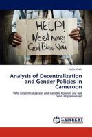 Analysis of Decentralization and Gender Policies in Cameroon 3847330489 Book Cover