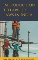 Introduction to Labour Laws in India B0B5KQN6WC Book Cover