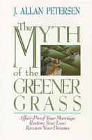 The Myth of Greener Grass 0842346562 Book Cover