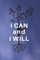 I CAN and I WILL: 90 Day Exercise Log Book Journal Notebook Fitness Strength Tracking Progress 1697444091 Book Cover