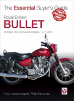 Royal Enfield Bullet: All Indian 350, 500 & 535 Singles, 1977 to 2015 184584940X Book Cover