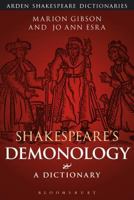 Shakespeare's Demonology: A Dictionary 1474253954 Book Cover