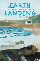 Earth Landing: The Kurions Are Back 1664115765 Book Cover