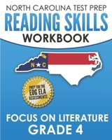 NORTH CAROLINA TEST PREP Reading Skills Workbook Focus on Literature Grade 4: Preparation for the End-of-Grade ELA/Reading Assessments 169194209X Book Cover