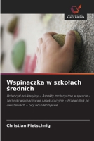 Wspinaczka w szkolach srednich (Polish Edition) 6209836917 Book Cover