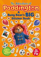 The Adventures of Paddington: A Busy Bear’s Big Sticker Book (Paddington TV) 0008420874 Book Cover