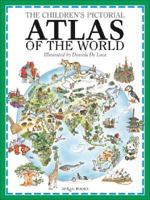 The Children's Pictorial Atlas of the World 0764150626 Book Cover