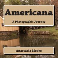Americana A Photographic Journey 1494237377 Book Cover