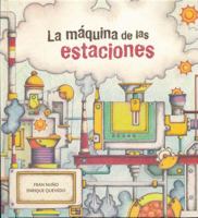 La Maquina de Las Estaciones 8415207689 Book Cover