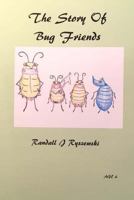The Story of Bug Friends 198124199X Book Cover