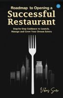 Roadmap To Opening A Successful 9373105620 Book Cover