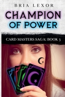 Champion of Power B0B1ZM1K71 Book Cover