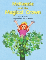 Mckenzie and the Magical Crown 1665722894 Book Cover