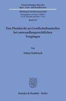 Das Pfandrecht an Gesellschaftsanteilen Bei Umwandlungsrechtlichen Vorgangen 3428152441 Book Cover