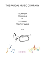 TROMPETA SEISILLOS Y TRESILLOS PROGUESIVOS N-1: LONDON B0CFZC3SPT Book Cover