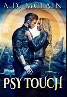 Psy Touch: Premium Hardcover Edition 1034431129 Book Cover