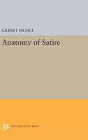 The Anatomy Of Satire 0691013063 Book Cover