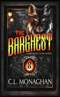 The Barghest:: A Midnight Gunn Novel (The Midnight Gunn Saga) B0F311CBF3 Book Cover