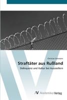 Straftäter aus Rußland 3639392787 Book Cover