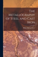 The Metallography of Steel and Cast Iron 101740304X Book Cover