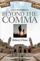 Beyond the Comma: Life at the Intersection 0829820434 Book Cover
