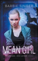 Mean Girl (Spirit Catcher) B0CVZ8YGXH Book Cover