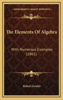 The Elements of Algebra 1165114720 Book Cover