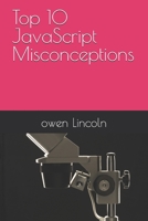 Top 10 JavaScript Misconceptions B0F9TQP79J Book Cover
