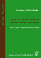Optimale Zusammenarbeit Von Steuerberater Und Unternehmer: Neue Wege Zum Gemeinsamen Erfolg 389673475X Book Cover