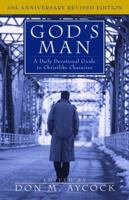 God's Man: A Daily Devotional Guide to Christlike Character (Men's Ministry) 0825420008 Book Cover