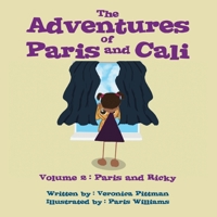 The Adventures of Paris and Cali : Paris and Ricky 1649530714 Book Cover
