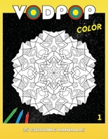 Vodpop Color 1: 25 coloring mandalas 2494574005 Book Cover