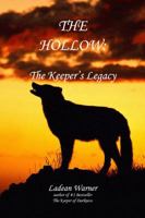 The Hollow: The Keeper's Legacy 1937138097 Book Cover