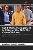 Solid Waste Management in Cities of the DRC: The Case of Bukavu 6630254465 Book Cover