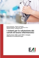 I sistemi per la valutazione dei carichi di lavoro infermieristici 6202092270 Book Cover