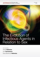 The Evolution of Infectious Agents in Relation to Sex, Volume 1230 1573318191 Book Cover