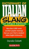 Dictionary of Italian Slang and Colloquial Expressions 0764141139 Book Cover