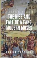 The Gospel of Louis: The Rise and Fall of a Fake, Modern Moses 1949472779 Book Cover