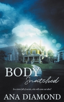 Body Snatched 1509245553 Book Cover