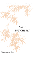 Not I but Christ 0935008128 Book Cover