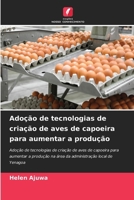 Adoção de tecnologias de criação de aves de capoeira para aumentar a produção (Portuguese Edition) 6208056659 Book Cover