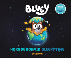 Bluey: Hora de Dormir 0593888081 Book Cover