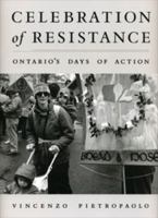 Celebration of Resistance: Ontario's Days of Action 1896357229 Book Cover