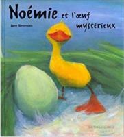 Noémie et l'oeuf mystérieux 2013907605 Book Cover